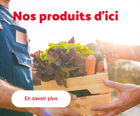 Une image montrant les mains d'une personne remettant un paquet de légumes à une autre personne en arrière-plan, ainsi que le texte "Nos produits d'ici". Au bas des images se trouve également un bouton "En savoir plus".