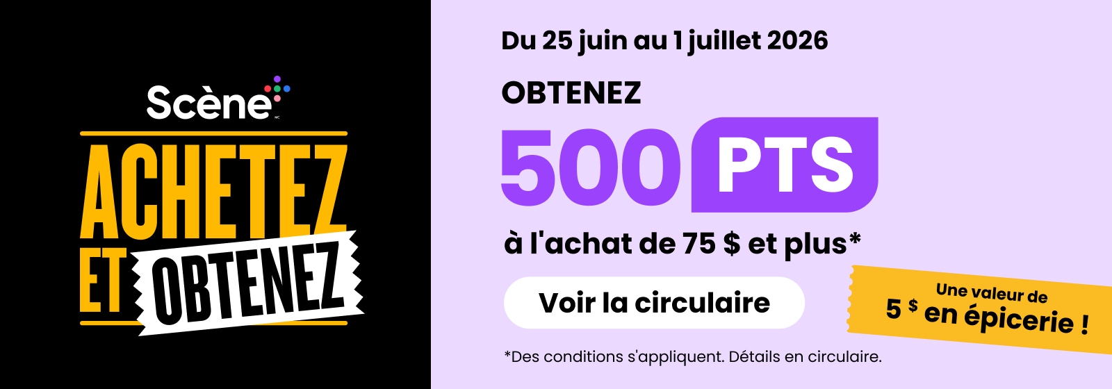 Scene plus achetez et obtenez.