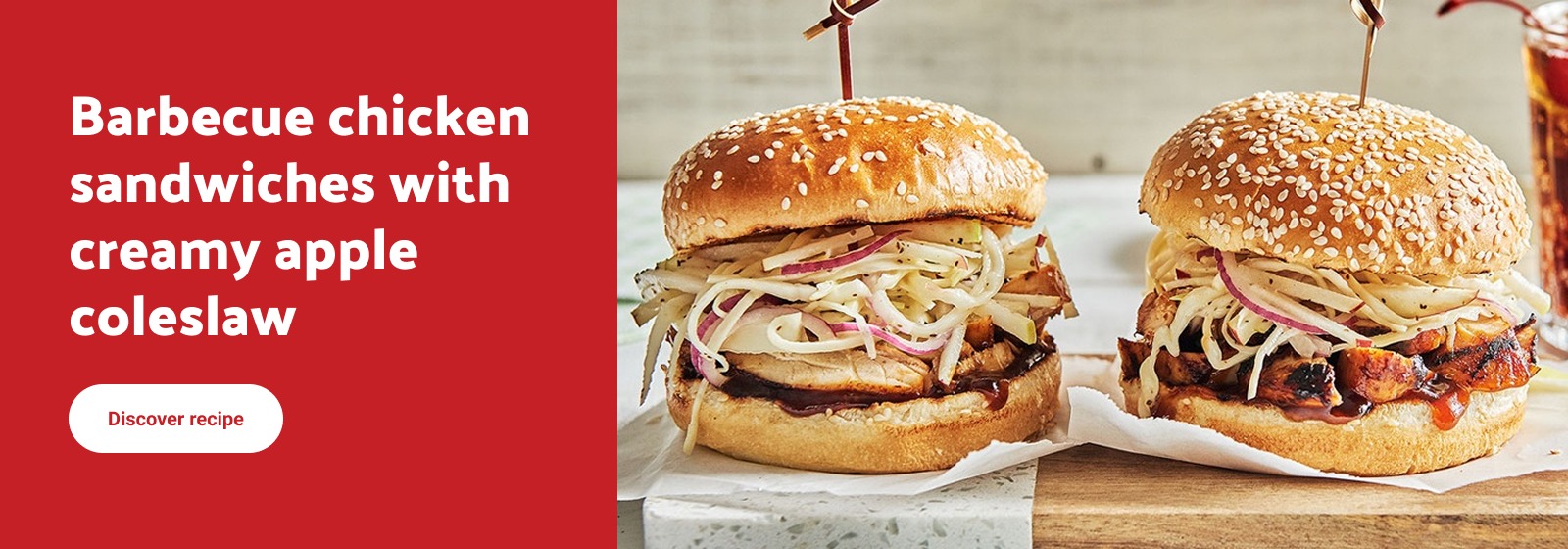 Text reading: "Barbecue chicken sandwiches with creamy apple coleslaw, featuring two sandwiches with buns, grilled chicken, and coleslaw, For more details check the CTA discover recipe."