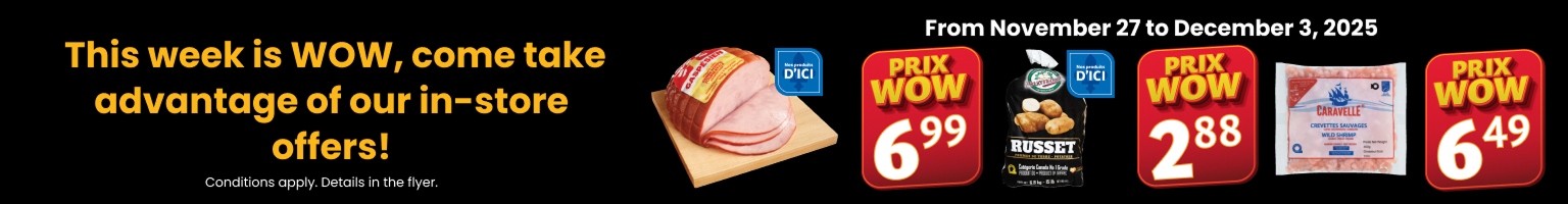 This week is WOW, in-store offers (Nov 27 - Dec 3): Ham $6.99, Potatoes $2.88, Shrimp $6.49.