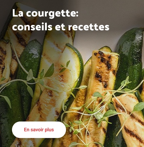 La courgette: conseils et recettes