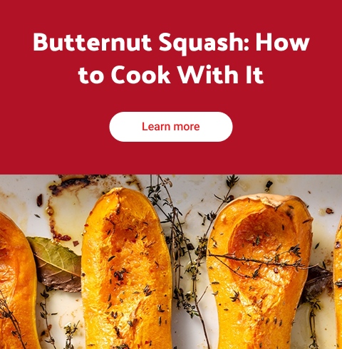 Butternut Squash: How to Cook With It